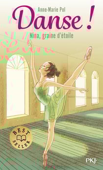 Danse ! - Tome 1 Nina, graine d'étoile