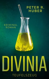 Divinia - Teufelszeug - Kriminalroman