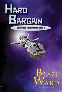 Hard Bargain - Shadow of the Dominion, #2
