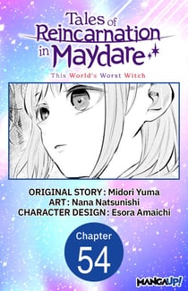 Tales of Reincarnation in Maydare: This World's Worst Witch #054