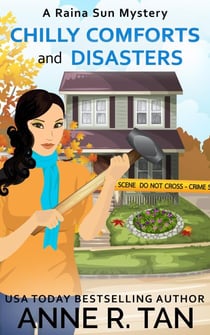 Chilly Comforts and Disasters - A Raina Sun Mystery, #9