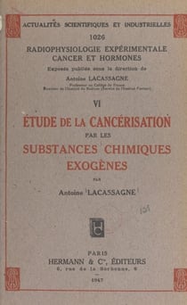Étude de la cancérisation par les substances chimiques exogènes