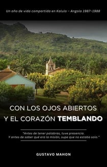 Con los ojos abiertos y el corazón temblando
