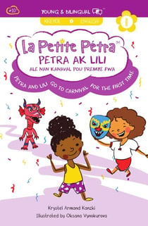 Petra and Lili Go to Carnival for the First Time: Petra Ak Lili Ale Nan Kanaval Pou Premye Fwa - La Petite Pétra, #10