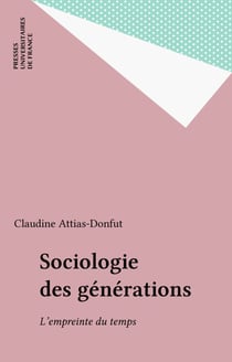 Sociologie des générations - L'empreinte du temps