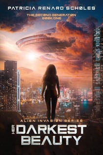 Her Darkest Beauty - An Alien Invasion Series - The Second Generation, #1