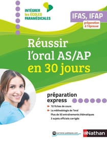Réussir l'oral AS/AP en 30 jours - 2019 - Format : ePub 3