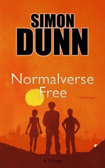 Normalverse Free - The Normalverse Trilogy, #3