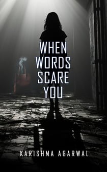 When Words Scare You