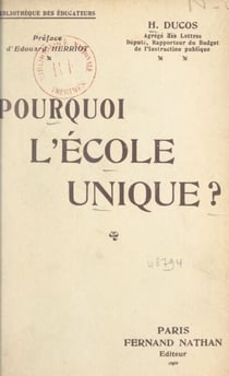 Pourquoi l'école unique ?