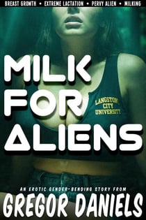 Milk For Aliens