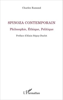 Spinoza Contemporain - Philosophie, Éthique, Politique