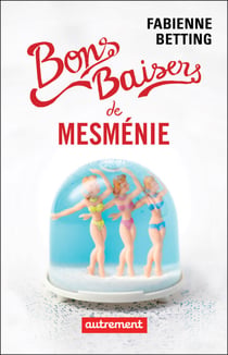 Bons baisers de Mesménie