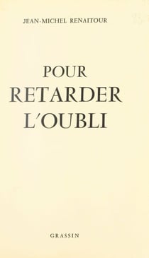 Pour retarder l'oubli