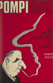 Pompi-deux - Ou Le petit livre d'or du chaos