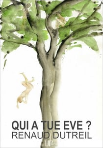 Qui a tué Eve ? - Roman philosophique