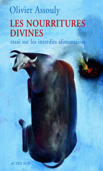Les Nourritures divines - Les interdits alimentaires