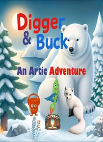Digger & Buck An Artic Adventure - Digger & Buck, #4