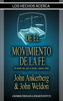 Los Hechos Acerca Del Movimiento De La Fe - Los Hechos Acerca, #8