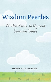 Wisdom Pearles