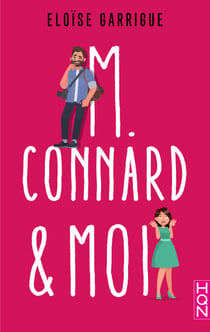 M. Connard et moi