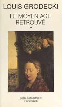 Le Moyen Âge retrouvé (2) - De Saint-Louis à Viollet le Duc