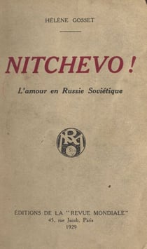 Nitchevo ! - L'amour en Russie soviétique