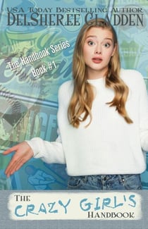 The Crazy Girl's Handbook - The Handbook Series, #1