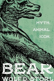 Bear - Myth, Animal, Icon