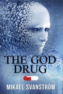 The God Drug - Posthuman, #1