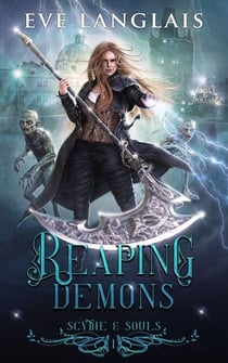 Reaping Demons - Scythe &amp; Souls, #1