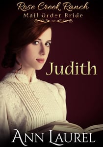 Judith - Rose Creek Ranch, #1