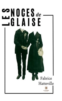 Les noces de glaise - Roman
