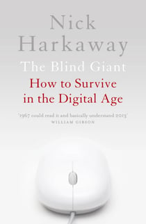 The Blind Giant - How to Survive in the Digital Age