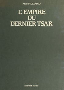 L'Empire du dernier tsar