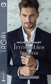 Irrésistibles Italiens - L'épouse révoltée - L'héritier des Mastrangelo - Un indomptable Sicilien