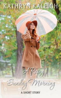 A Rainy Sunday Morning: A Short Story