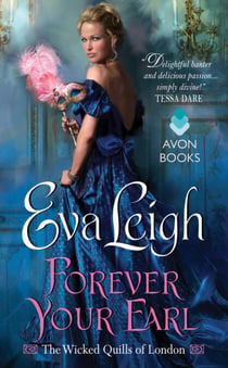 Forever Your Earl - The Wicked Quills of London