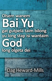 Olsem Wanem Bai Yu Gat Gutpela Taim Bilong Yu Long Stap Isi Wantaim God Long Olgeta Dei