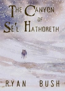 The Canyon of Se'l Hathoreth