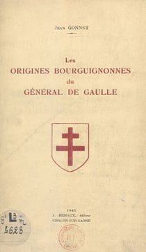 Les origines bourguignonnes du général de Gaulle