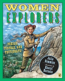 Women Explorers - Perils, Pistols, and Petticoats!