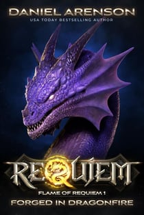 Forged in Dragonfire - Requiem: Flame of Requiem, #1