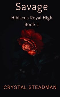 Savage Hibiscus Royal High Book 1 - 1