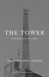 Demystifying the Tarot - The Tower - Demystifying the Tarot - The 22 Major Arcana., #16