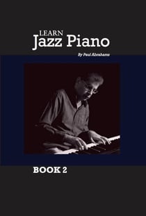 Learn Jazz Piano Book 2 - Learn Jazz Piano, #2