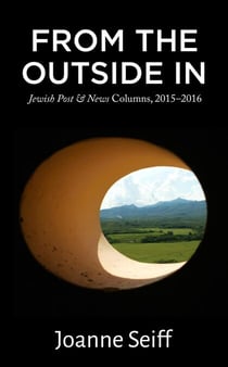 From the Outside In: Jewish Post & News Columns, 2015–2016