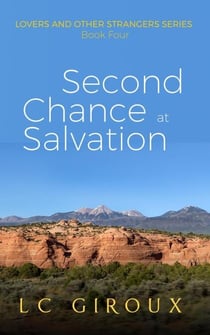Second Chance at Salvation - Lovers and Other Strangers, #4