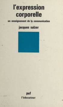 L'expression corporelle - Un enseignement de la communication