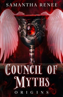 Council of Myths: Origins - Council of Myths, #1